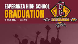 Esperanza High School 2024 Graduation Ceremony