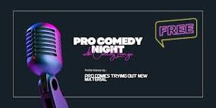 Comedy Lounge Presents: Pro Comedy Night | New Material