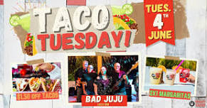 TACO TUESDAY  - FEATURING 