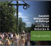 Swedish Midsummer at Reforge