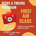 Teens & Tweens Program: First Aid Class with Homedale Ambulance EMTs