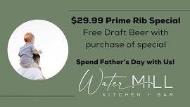 Father’s Day at Watermill Kitchen + Bar