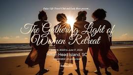 The Gathering Light of Women Retreat