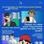 Go Viral & Sell Smart: How to Sell Insurance Using TikTok