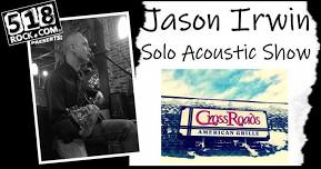 Jason Irwin Live at Crossroads American Grille