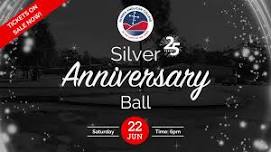 Silver Anniversary Ball - Tickets now on sale