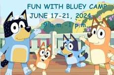 Fun With Bluey Camp: June 17-21