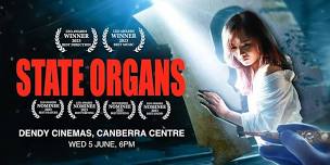 Award-winning Documentary “State Organs” Screening with Q&A (Canberra)