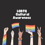 LGBTQ Cultural Awareness