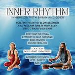 Inner Rhythm Immersion | Yoga + Sound Healing Workshop