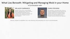 What Lies Beneath: Mitigating and Managing Mold in your Home