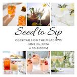 Seed-to-Sip on the Meadows