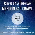 Mendon Bar Crawl on Eclipse Eve