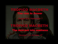 Tropico Macbeth: El Descenso a la Locura by John Rivera-Resto (adaptation of Shakespeare’s Macbeth) — LatinUs Theater Company