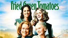 Dinner & Movie at the Chickasaw Cultural Center: Fried Green Tomatoes