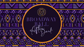 BROADWAY BALL AFTER DARK