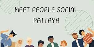 Meet People Social Pattaya | Travellers & Locals Mingle + Explore After