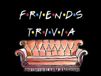 Themed Trivia: “Friends”