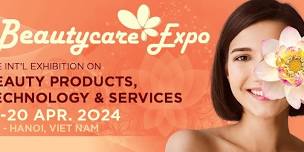 BEAUTYCARE EXPO - Hanoi 2024