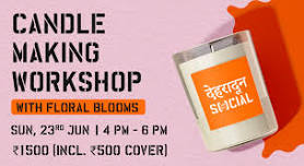 Candle Making Workshop @ Dehradun Social | IEHPL