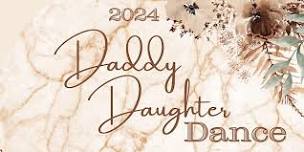 Daddy Daughter Dance 2024