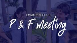 Emmaus College P&F Meeting