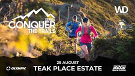 Conquer the Trails - Teak Place Estate