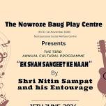 Nawroze Baug Play Centre Presents: Old Classic and New Bollywood Songs