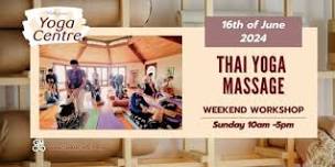 Thai Yoga Massage Beginners Workshop