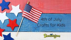 4th of July Crafts for Kids