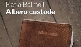 Albero Custode | Katia Balmelli