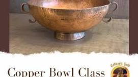 Copper Bowl Metalsmithing Class