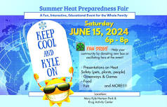 Keep Cool & Kyle On: Summer Heat Preparedness Fair