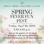 BIRCH CREEK ASSISTED LIVING SPRING FEVER FUN FEST