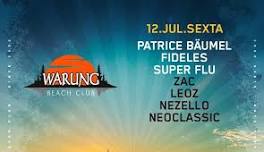 Warung Beach Club with Patrice Bäumel, Fideles, Super Flu