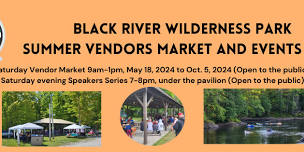 Black River Wilderness Park Vendors Market