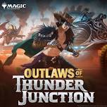 Outlaws of Thunder Junction Pre-release