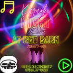 Karaoke Friday Night at Red Barn Farm!