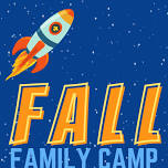 Fall Family Camp — Pine Burr Area Council - South Mississippi Scouting