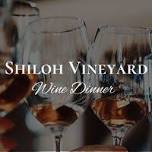 Shiloh Vineyard 4 Course-Dinner