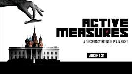 Active Measures Film and Discussion hosted by Lori Grace