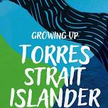 Growing Up Torres Strait Islander in Australia —  Muse