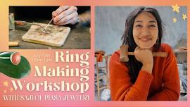 Ring-Making Workshop with Saji of PIASA Jewelry