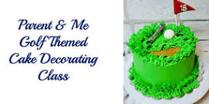 Golf Themed Father's Day Cake Decorating Class