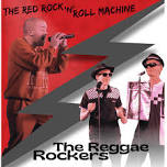 The Red Rock 'n' Roll Machine | The Reggae Rockers