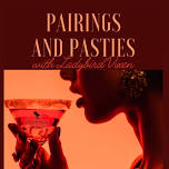 Pairings+Pasties with Ladybird Vixen