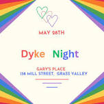 Dyke Night — Nevada County Pride