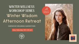 Winter Wellness - Afternoon Retreat