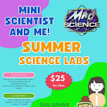 Mini Scientist and Me Science Labs at the Mad Science Lab in Ocoe!