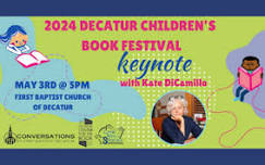 Decatur Children's Book Festival Keynote with Kate DiCamillo